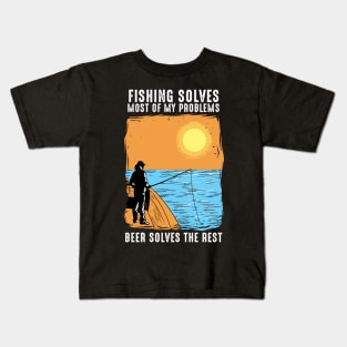 Fishing Solves Most Of My Problems Kids T-Shirt